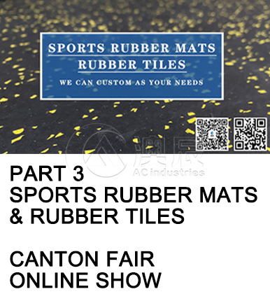 CANTON FAIR SPORTS RUBBER MATS AND RUBBER TILES ONLINE SHOW