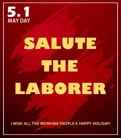 SALUTE THE LABORER