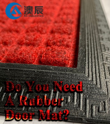 Do You Need a Rubber Door Mat?