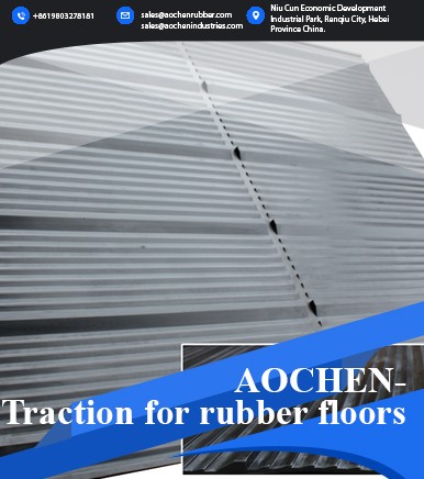 AOCHEN-Traction for rubber floors